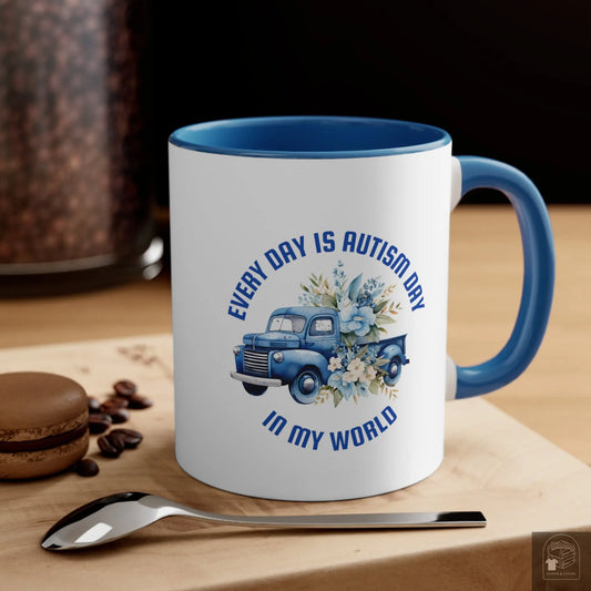 Autism Awareness - Every Day Blue Truck  Ceramic Coffee Mug (White with Accent |11oz)  Cloth & Living