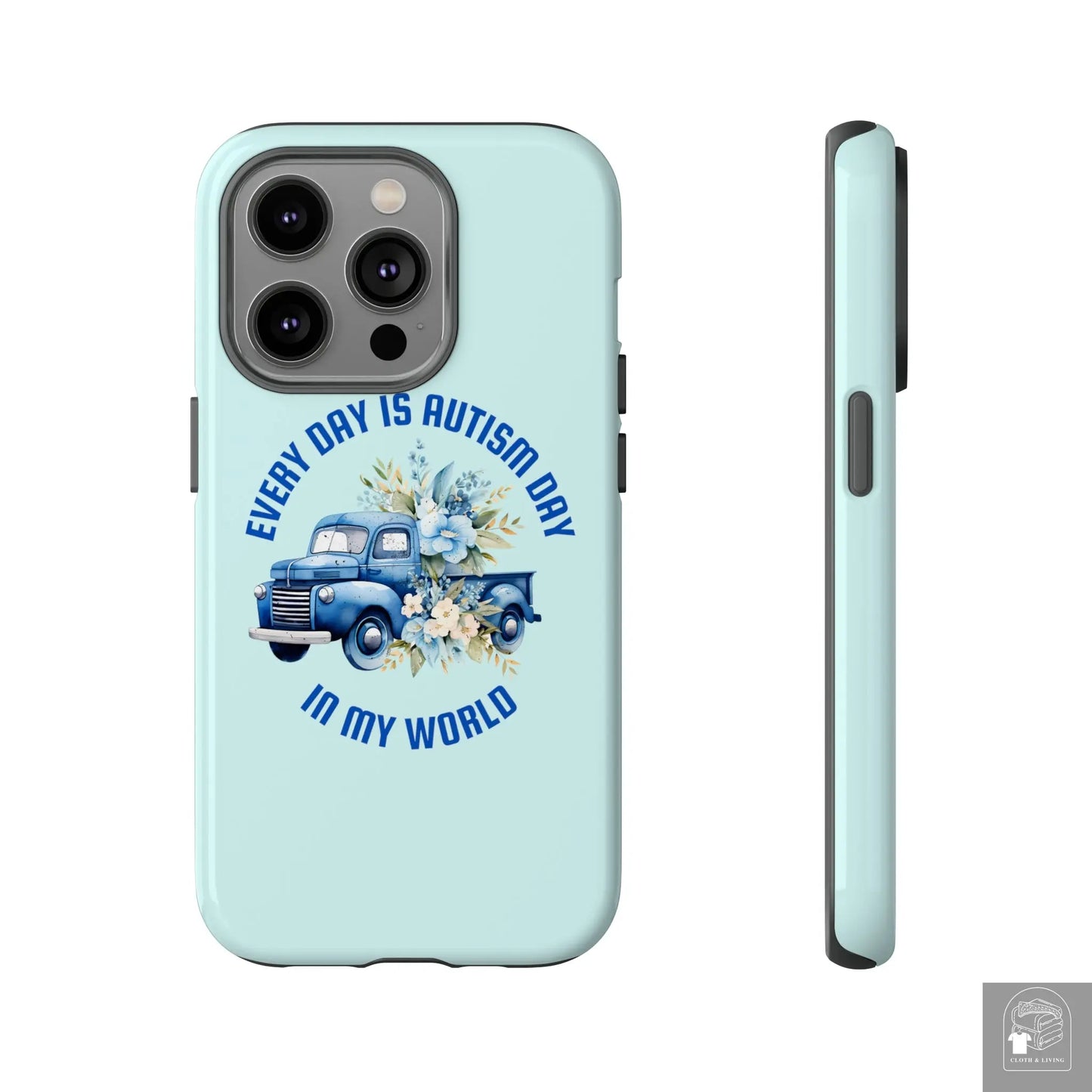 Autism Awareness - Every Day Truck -  Tough iPhone Cases Cases - Cloth & Living