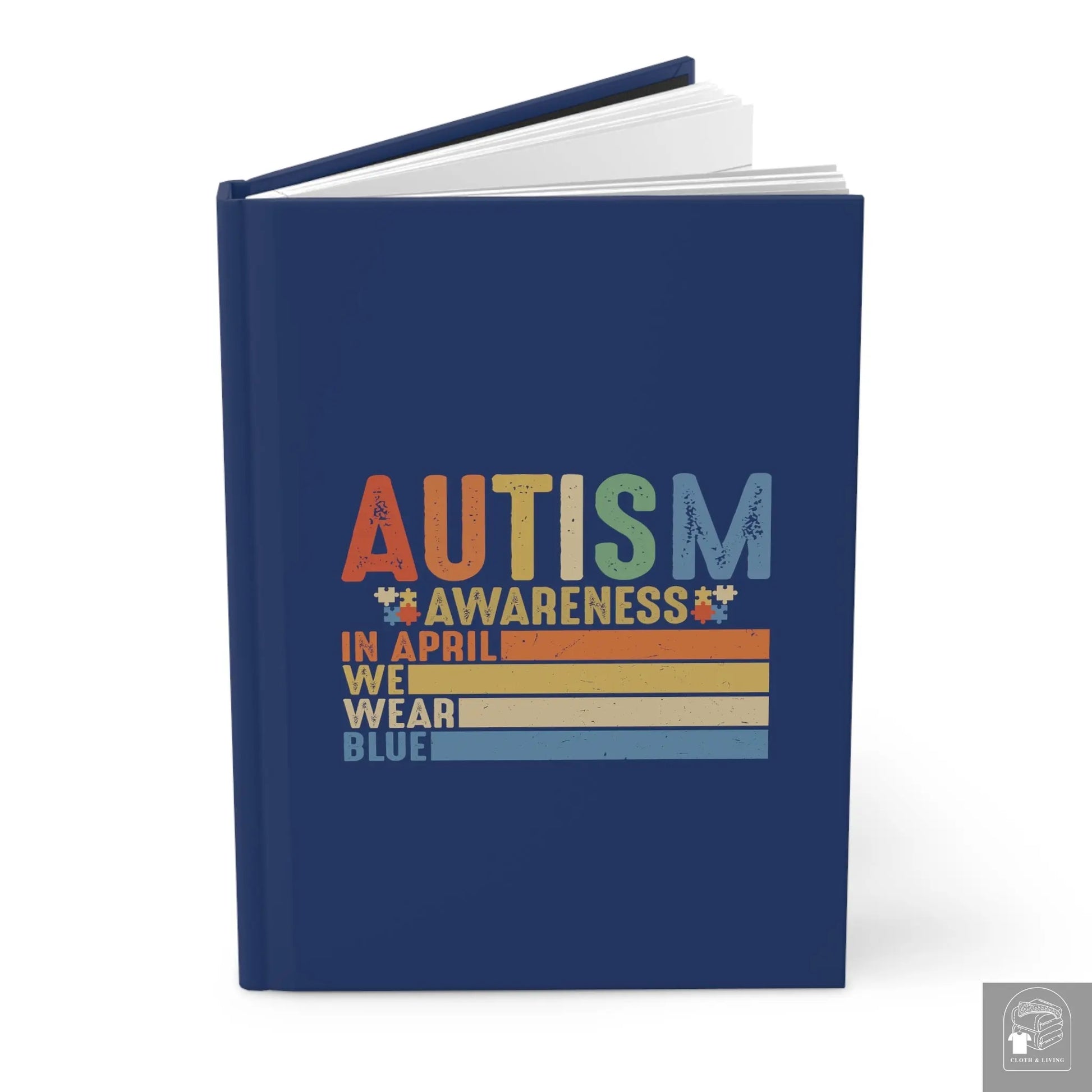 Autism Awareness - In April We Wear Blue -  Hardcover Journal Matte  Cloth & Living