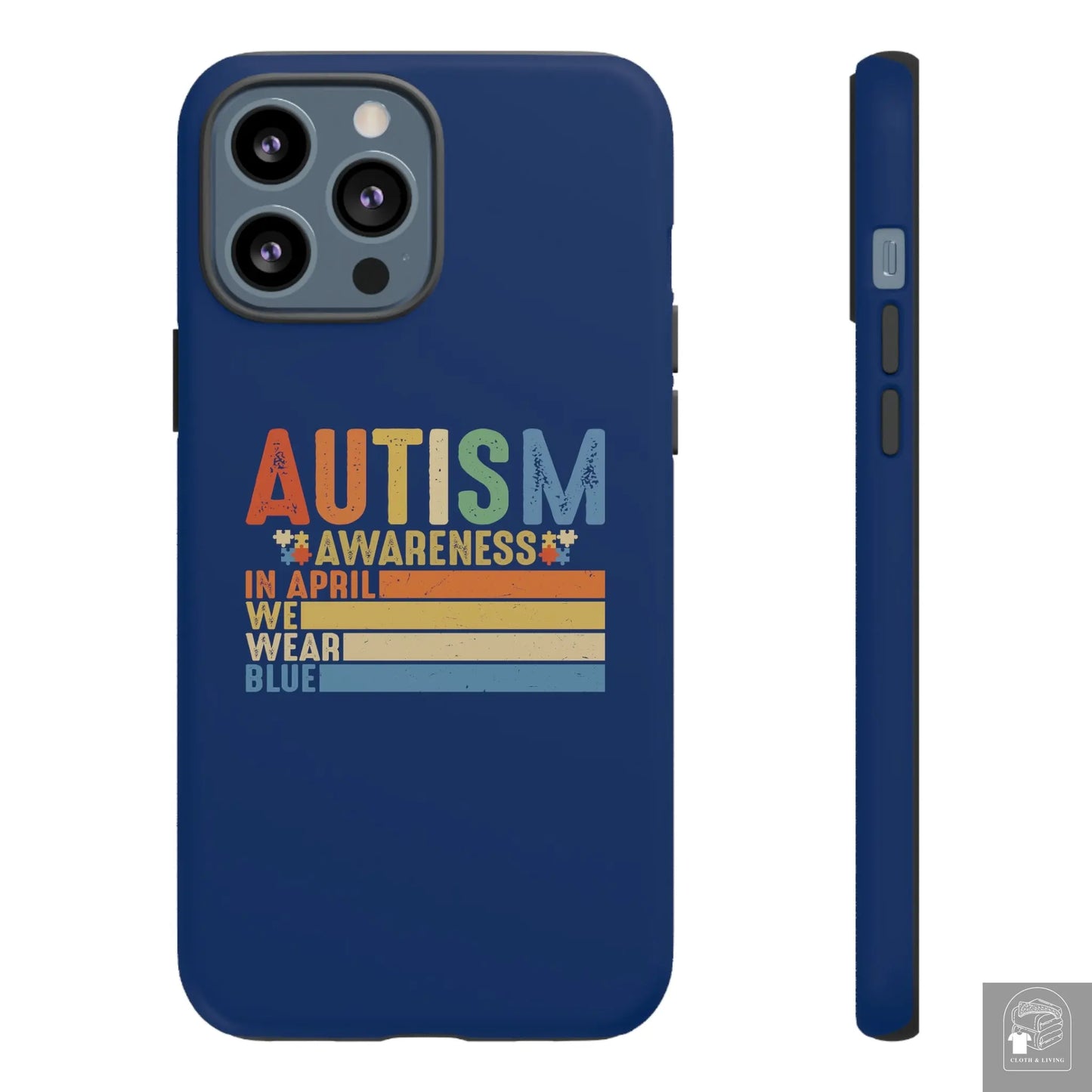 Autism Awareness - In April We Wear Blue -  Tough iPhone Cases Cases - Cloth & Living