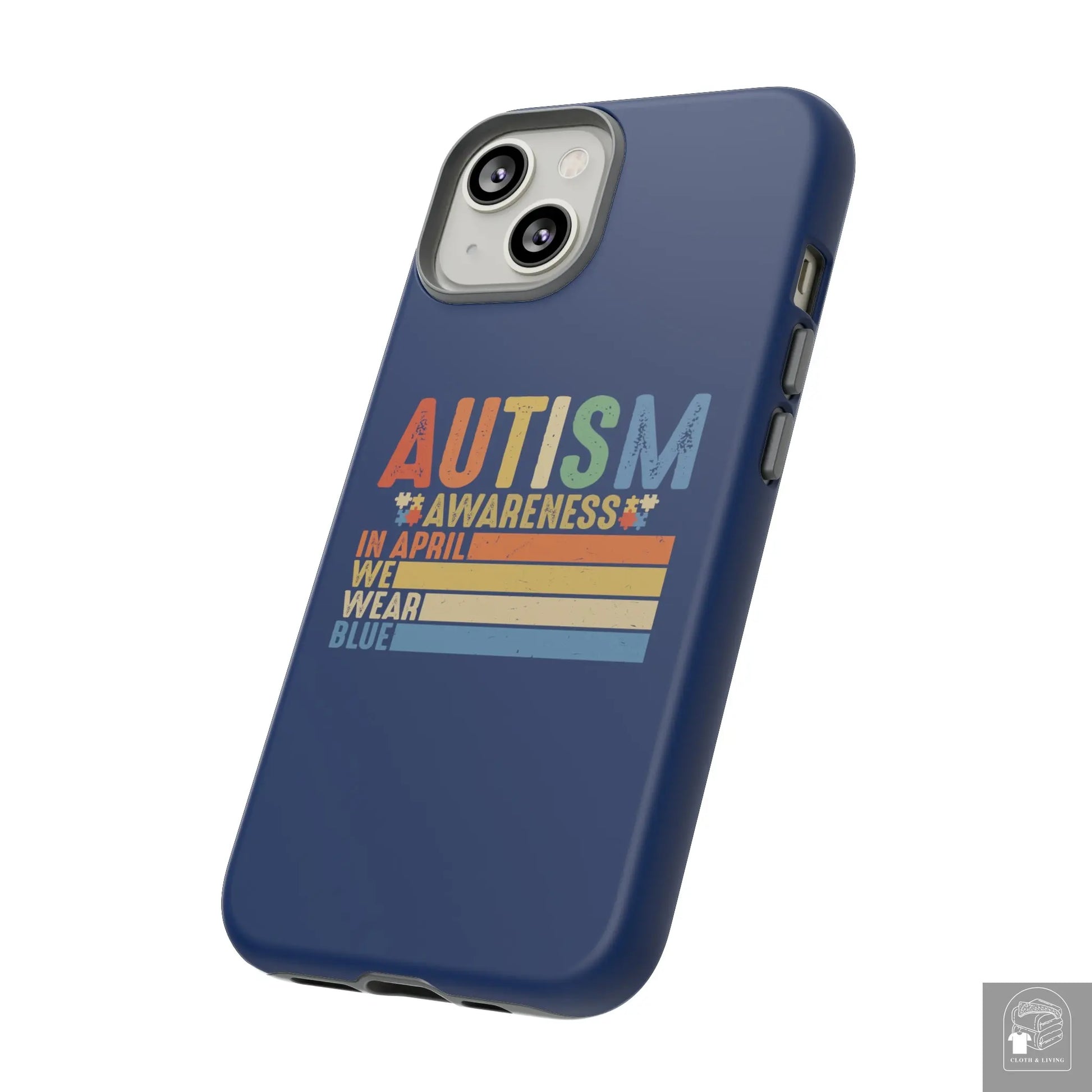 Autism Awareness - In April We Wear Blue -  Tough iPhone Cases Cases - Cloth & Living