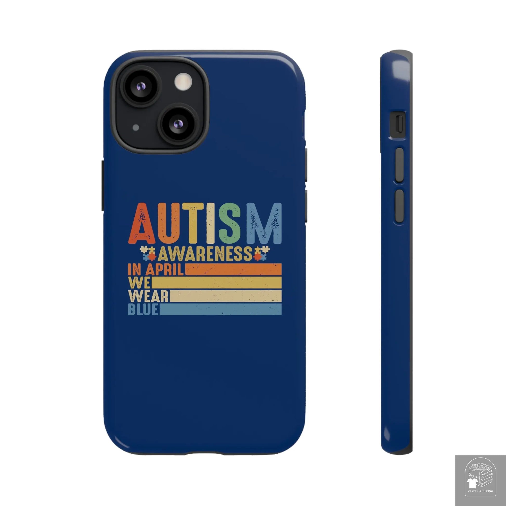 Autism Awareness - In April We Wear Blue -  Tough iPhone Cases Cases - Cloth & Living