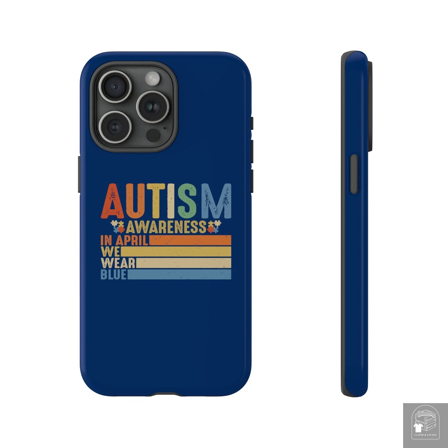 Autism Awareness - In April We Wear Blue -  Tough iPhone Cases Cases - Cloth & Living