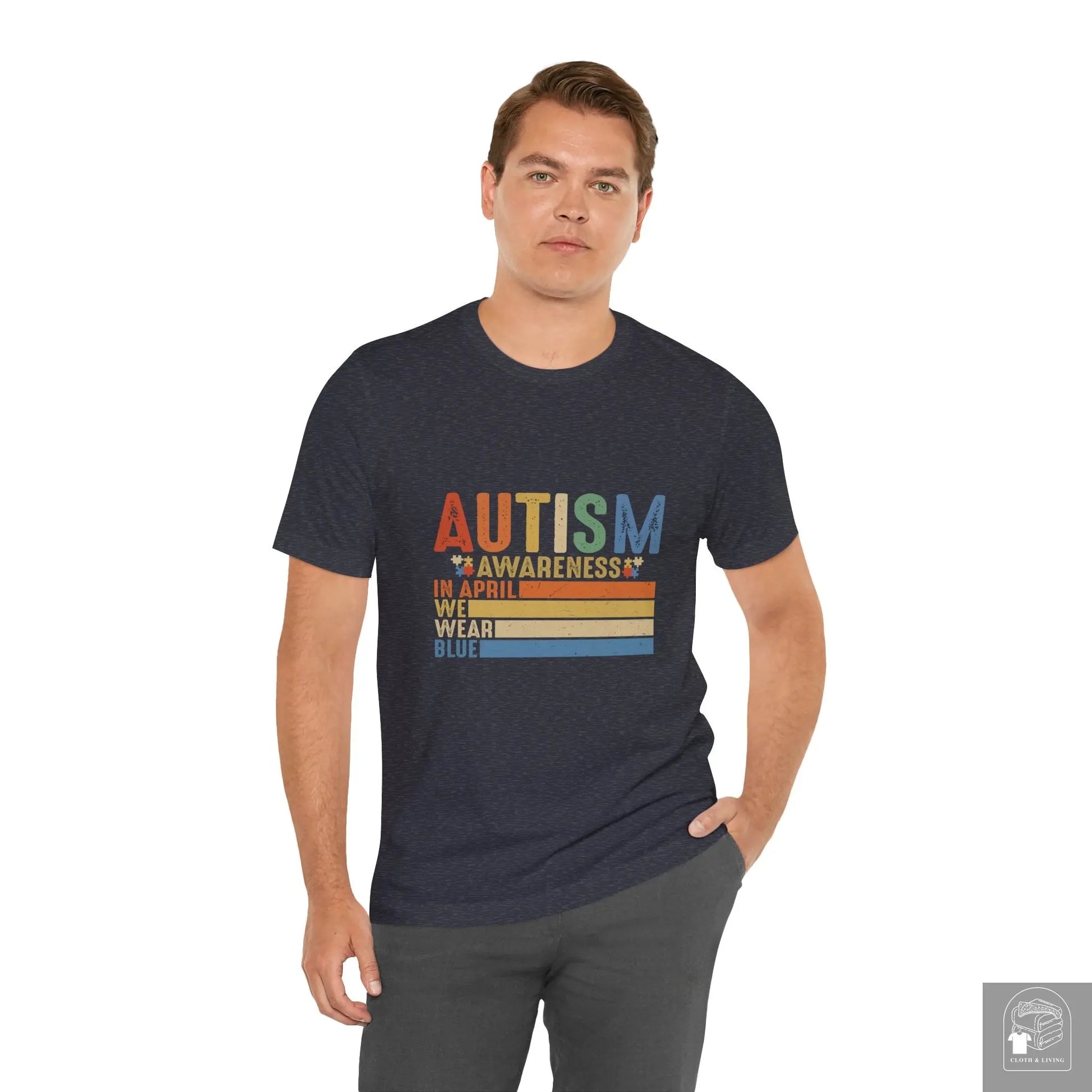 Autism Awareness - In April We Wear Blue - Unisex Jersey Short Sleeve Tee - Cloth & Living