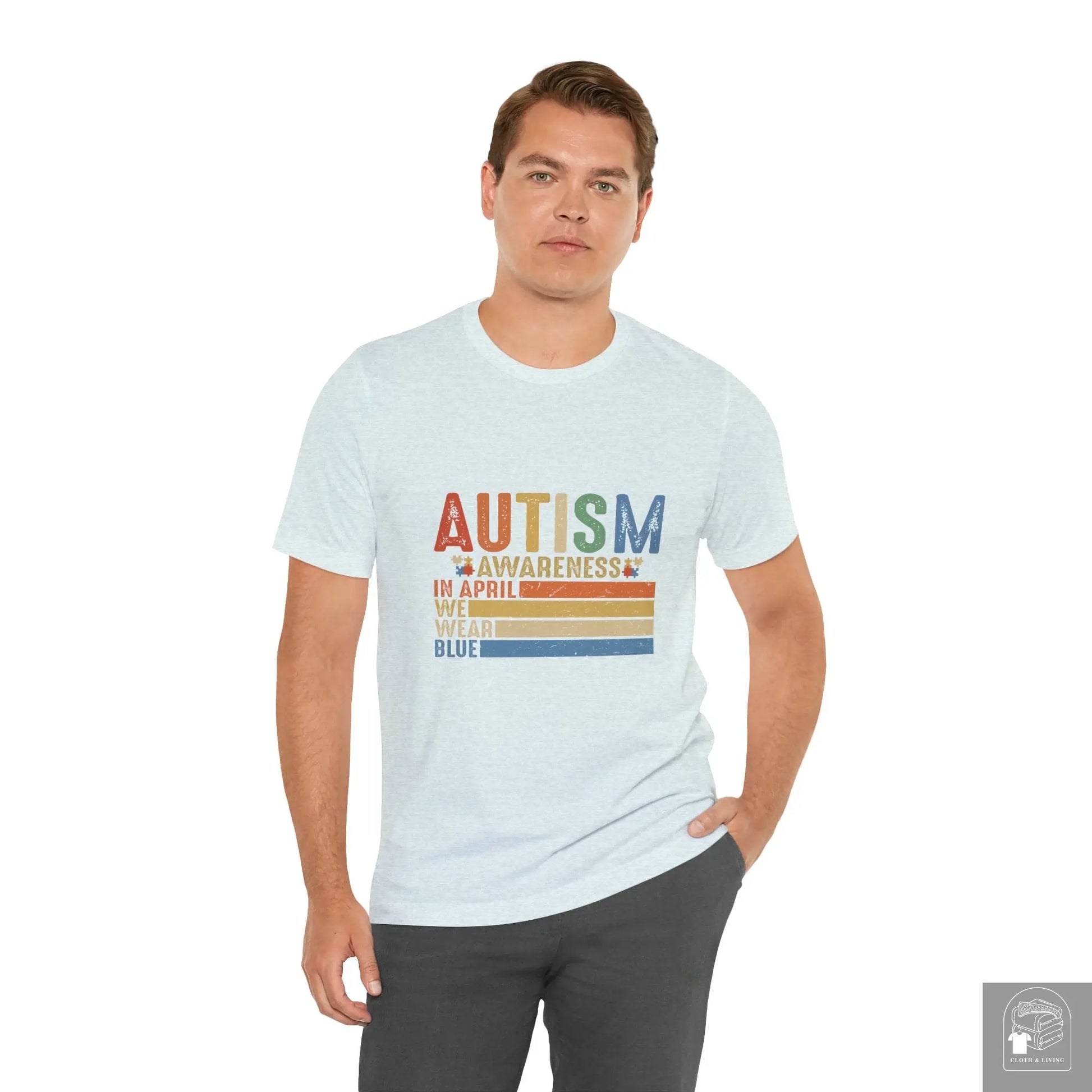 Autism Awareness - In April We Wear Blue - Unisex Jersey Short Sleeve Tee - Cloth & Living