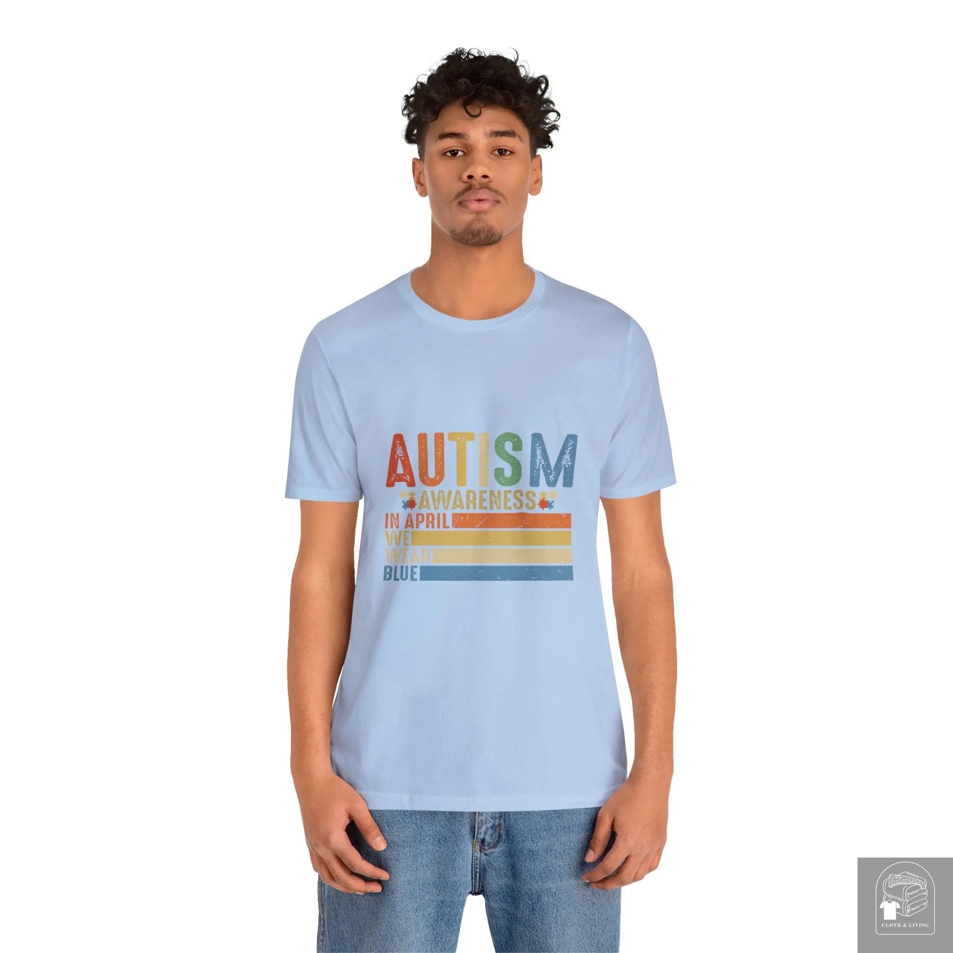 Autism Awareness - In April We Wear Blue - Unisex Jersey Short Sleeve Tee - Cloth & Living