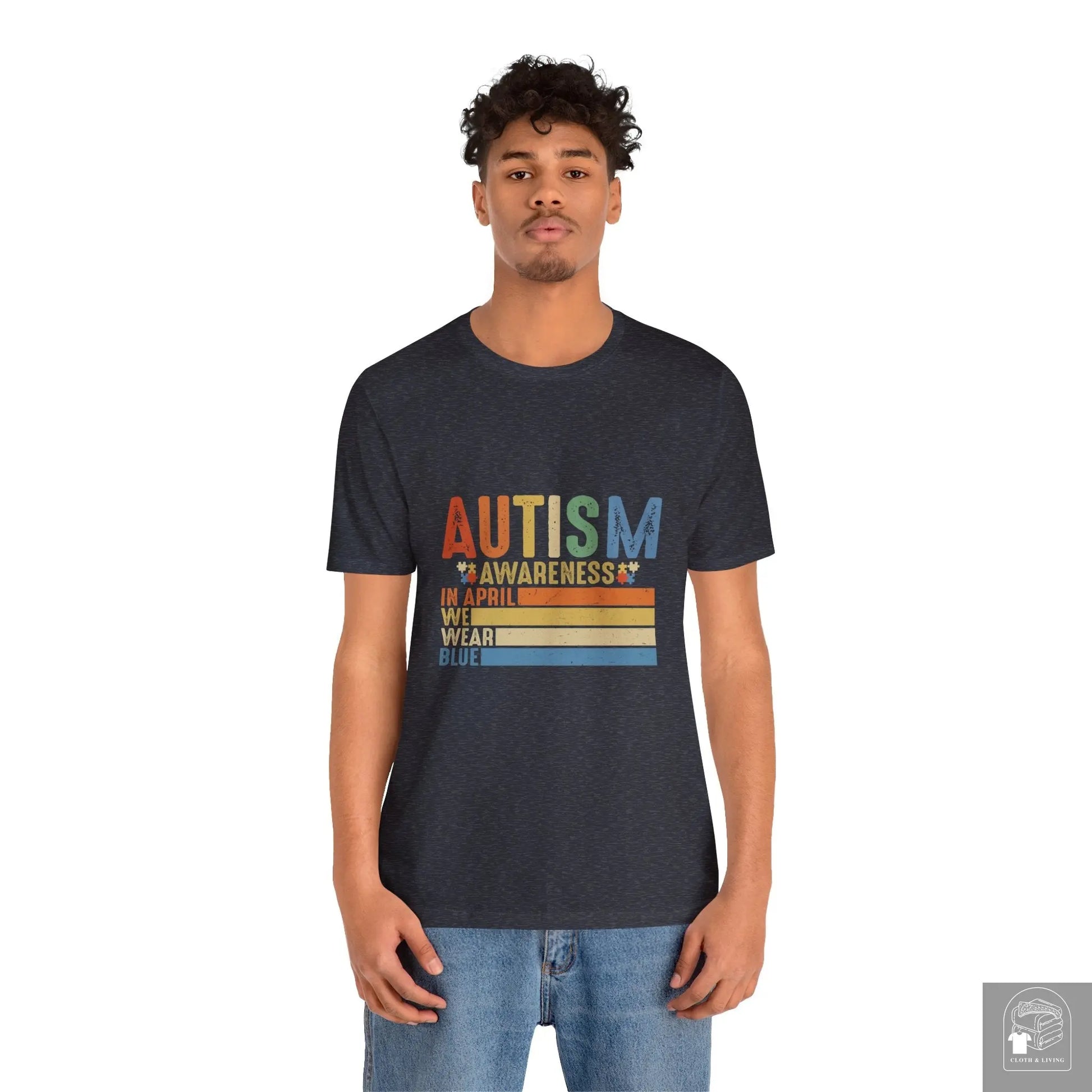 Autism Awareness - In April We Wear Blue - Unisex Jersey Short Sleeve Tee - Cloth & Living