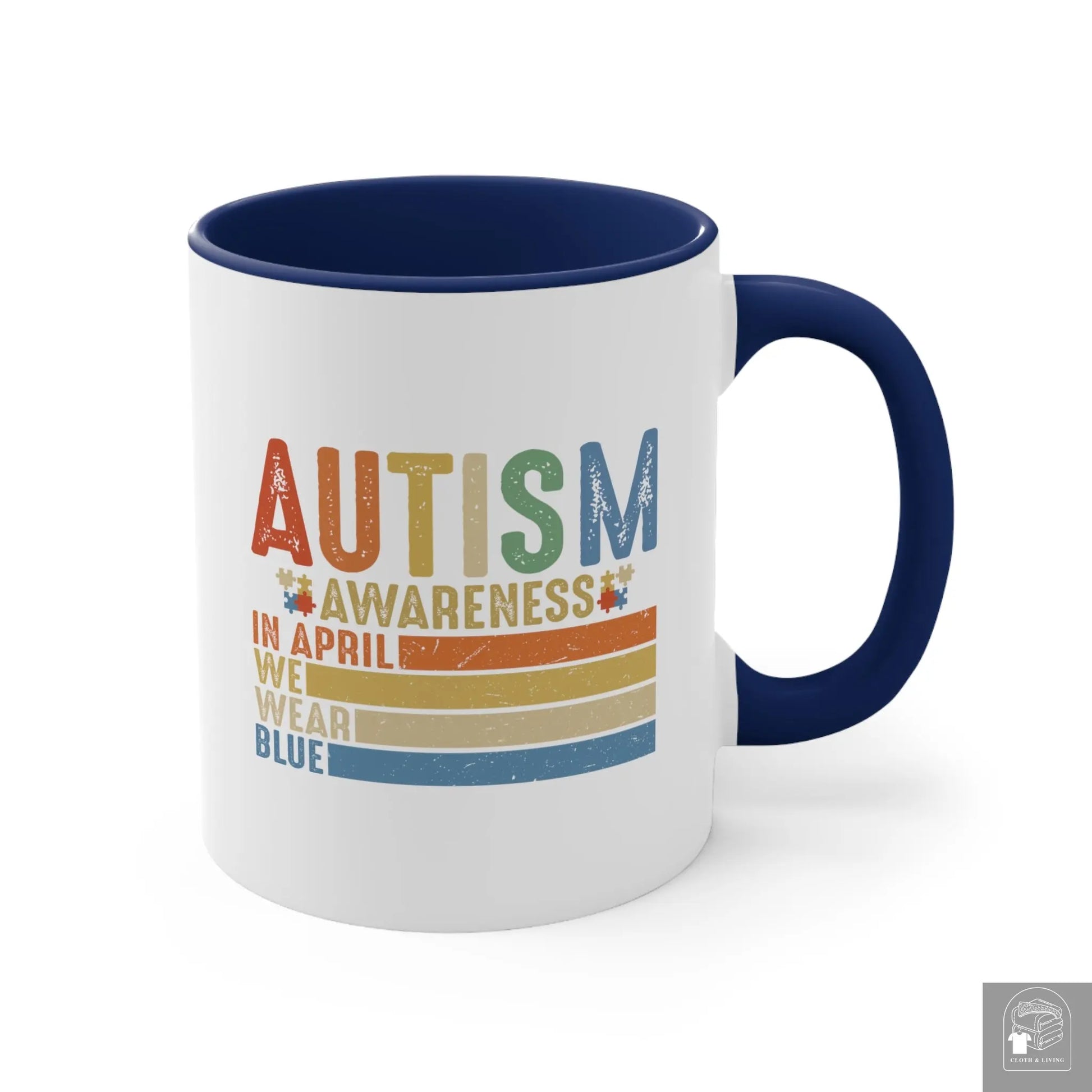 Autism Awareness - We Wear Blue in April -  Ceramic Coffee Mug (White with Accent |11oz)  Cloth & Living