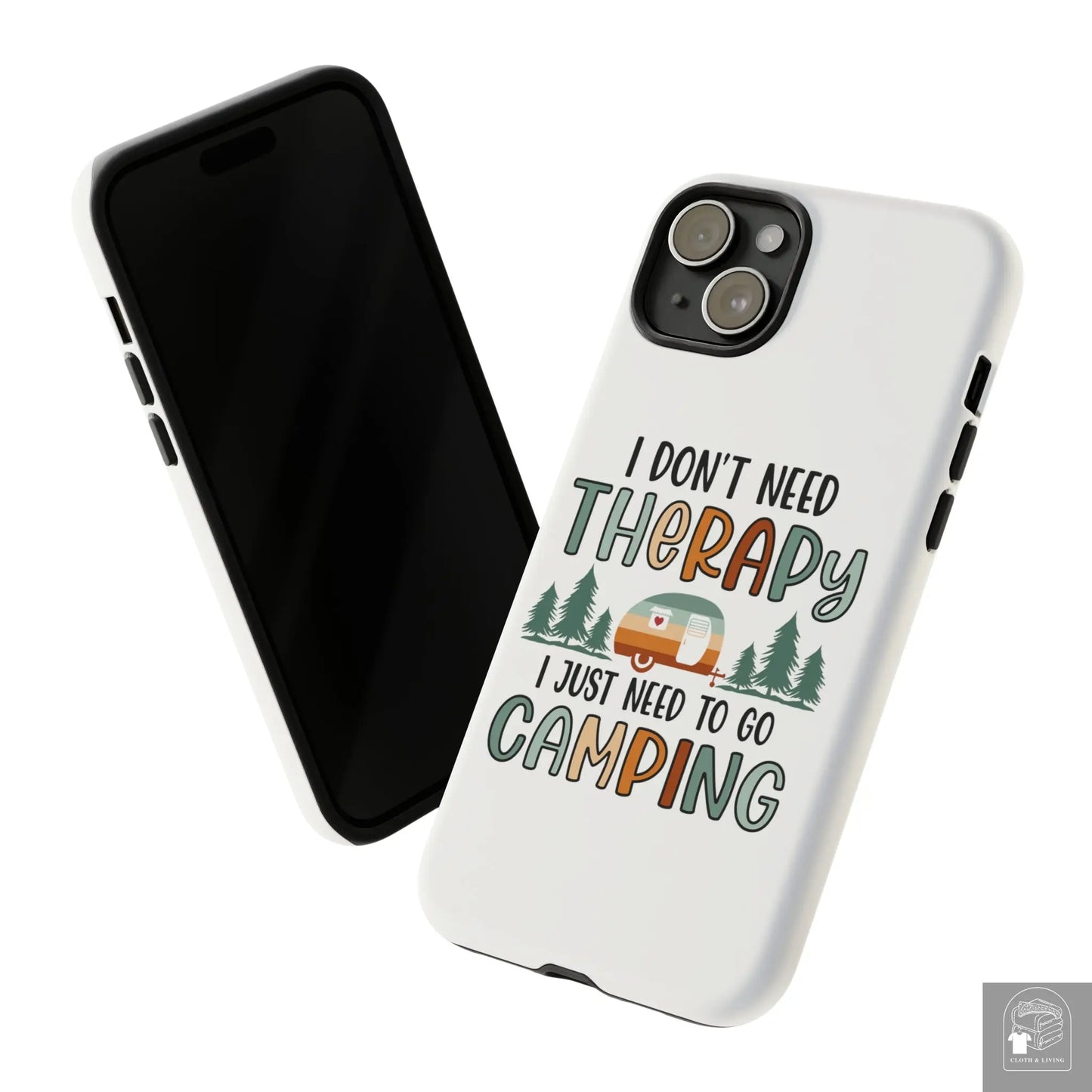 "I Just Need to go Camping" Tough iPhone Cases Cases  Cloth & Living