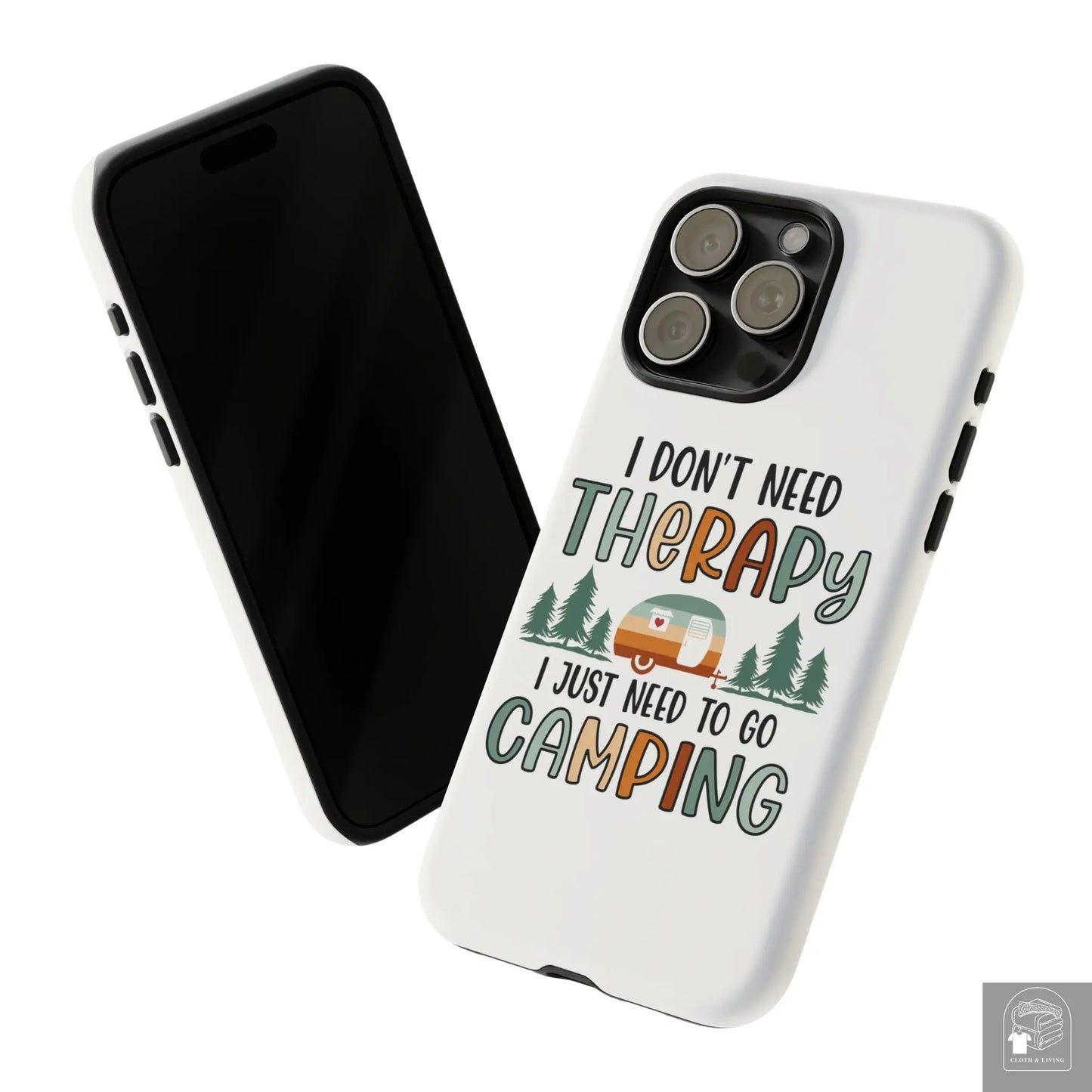 "I Just Need to go Camping" Tough iPhone Cases Cases  Cloth & Living