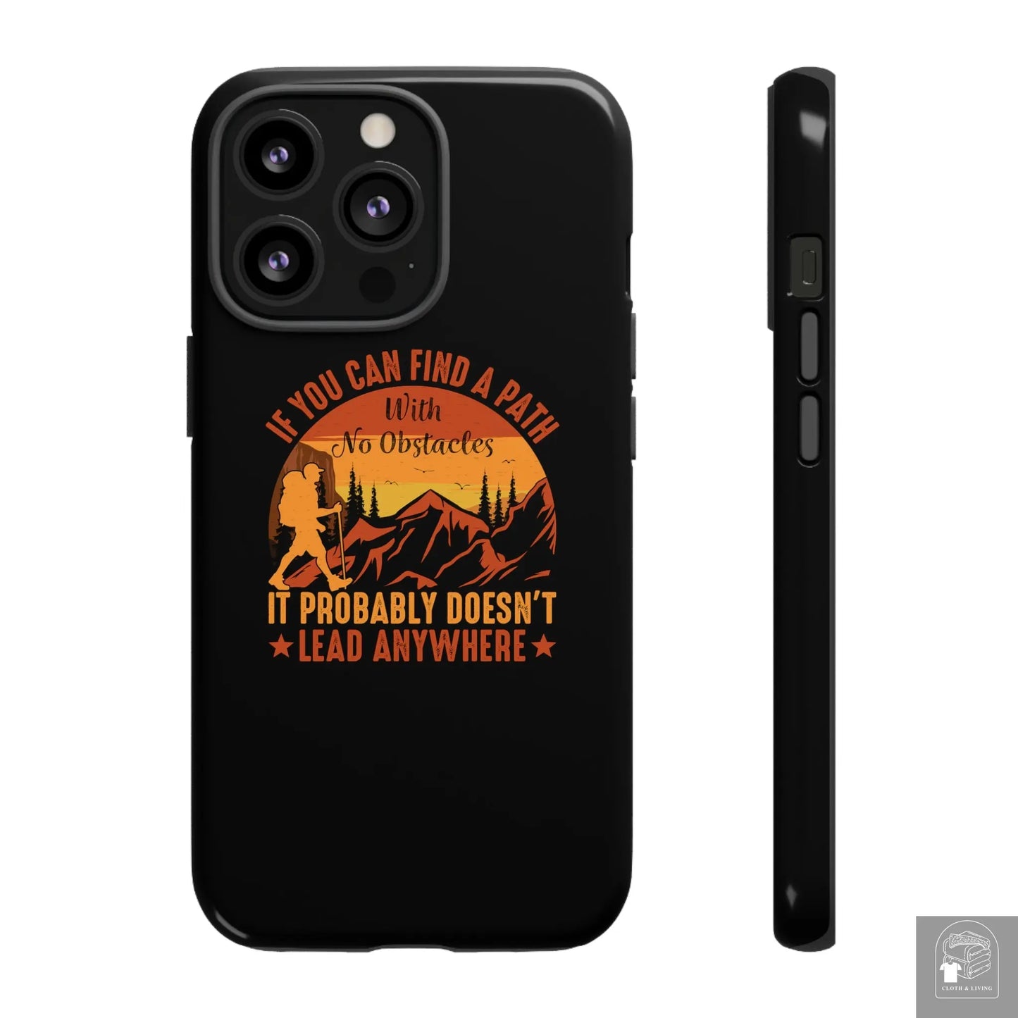 "If You Can't Find a Path With No Obstacles" Tough iPhone Cases Cases  Cloth & Living