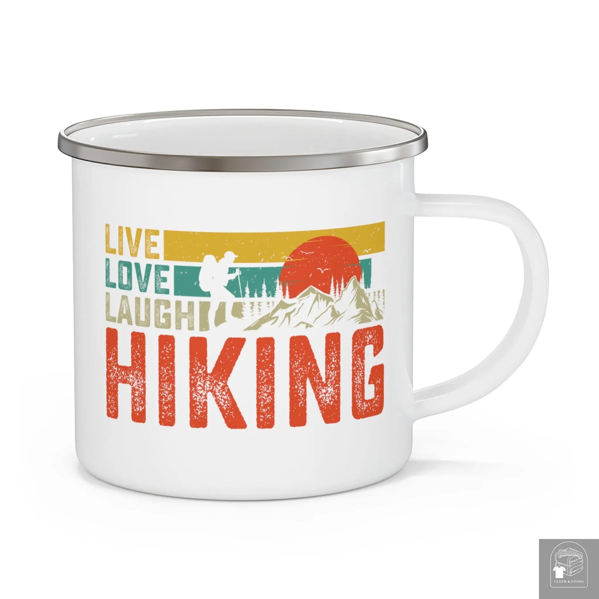 "Live Love Laugh Hiking" Enamel Mug (12oz)  Cloth & Living