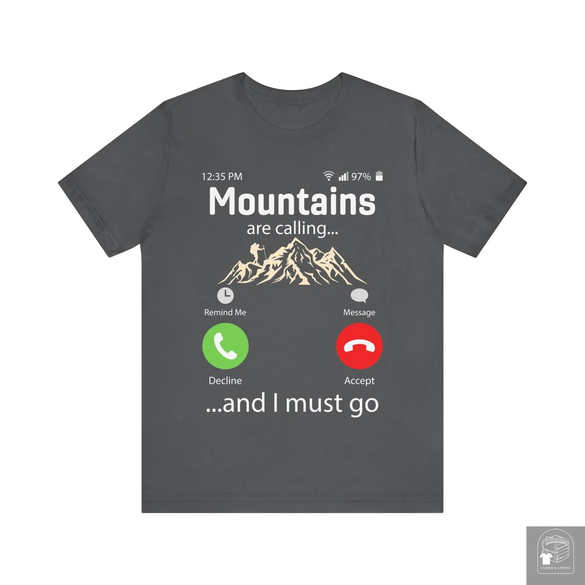 "Mountains are calling and I must go" Unisex Jersey Short Sleeve Tee  Cloth & Living