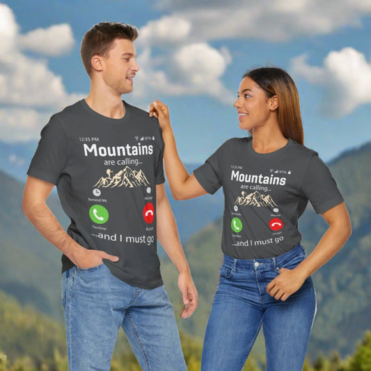 "Mountains are calling and I must go" Unisex Jersey Short Sleeve Tee  Cloth & Living