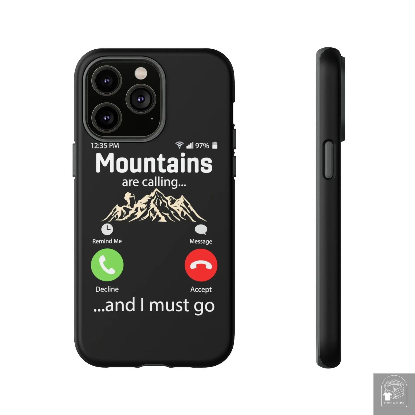 "The Mountains Are Calling and I Must Go" Tough iPhone Case - Cloth & Living