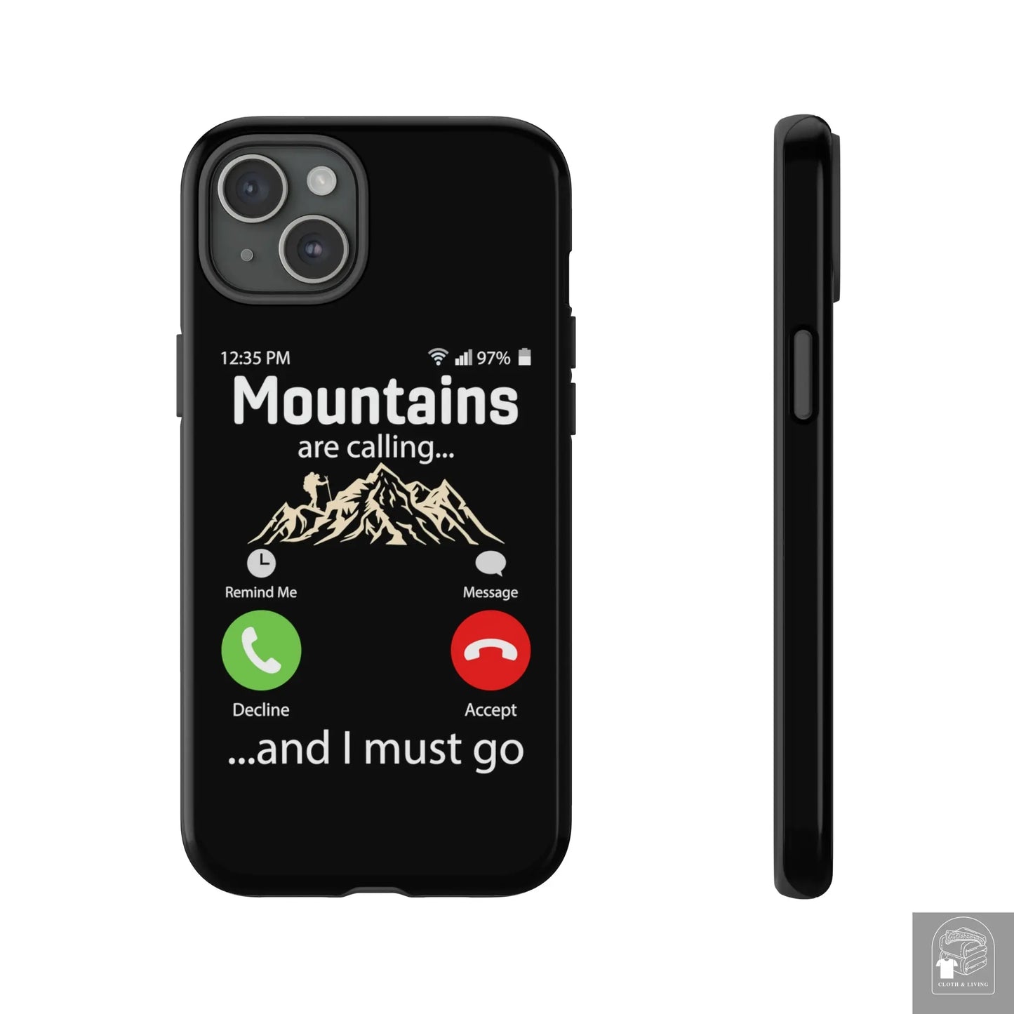"The Mountains Are Calling and I Must Go" Tough iPhone Cases Cases  Cloth & Living